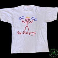 See Dick Pump Vintage Tee Size: L